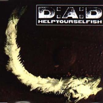 D-A-D album lyrics til Helpyourselfish (single)