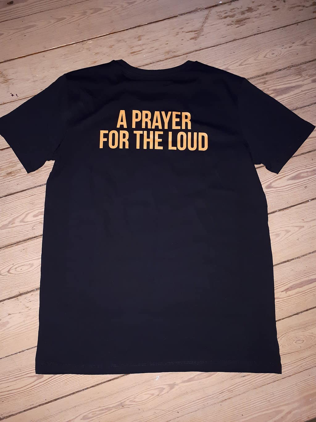 A PRAYER FOR THE LOUD T-SHIRT, BACK